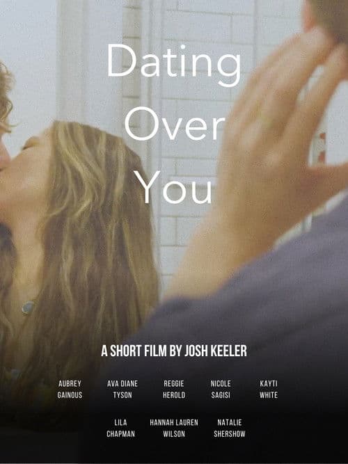 Dating Over You poster