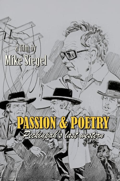 Passion & Poetry: Peckinpah's Last Western poster