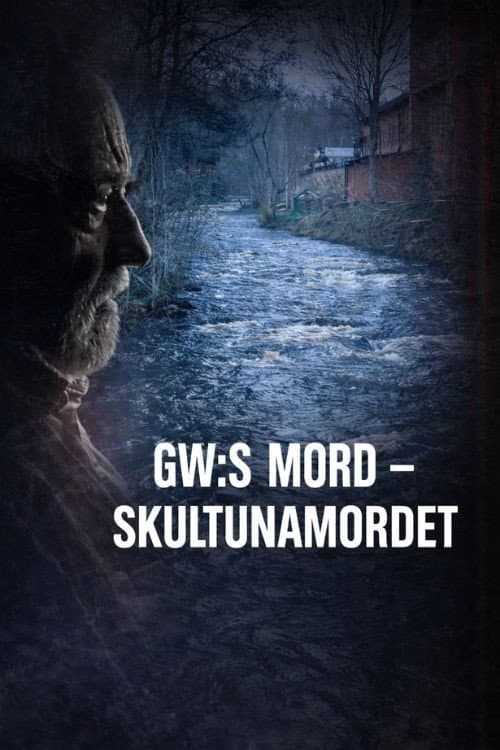 GW:s mord – Skultunamordet poster
