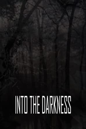 Into the Darkness poster