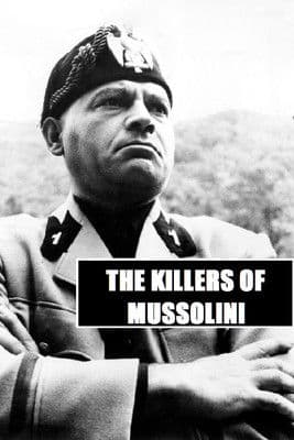 The Killers of Mussolini poster