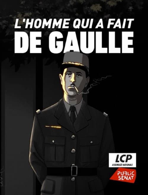 L'homme qui a fait de Gaulle poster