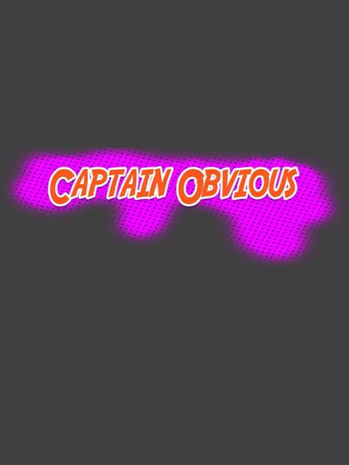 Captain Obvious poster