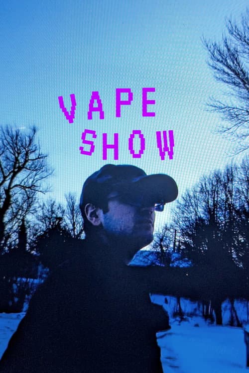VAPE SHOW (1-3) poster