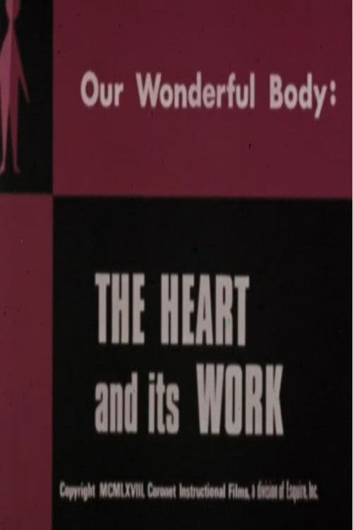 Our Wonderful Body: The Heart and Its Work poster