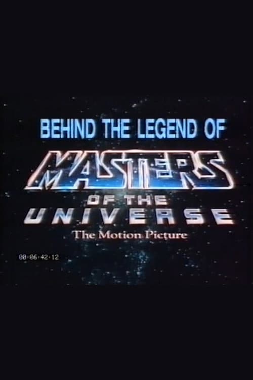 Behind the Legend of Masters of the Universe: The Motion Picture poster