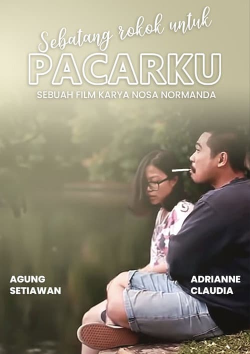 Sebatang Rokok untuk Pacarku poster
