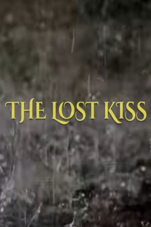 The Lost Kiss poster