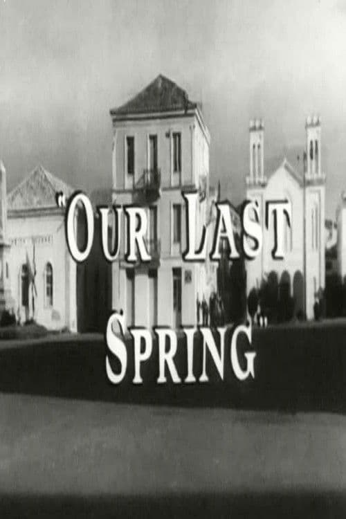 Our Last Spring poster