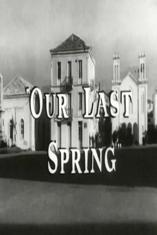 Our Last Spring poster