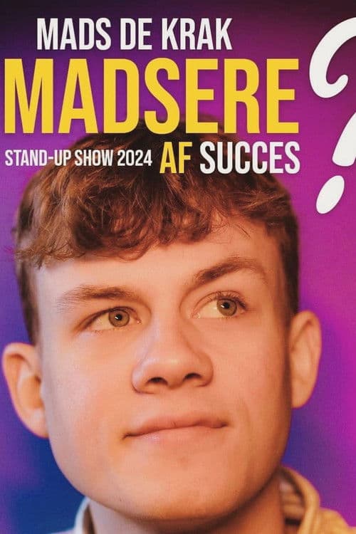 Mads De Krak - Madsere af succes? poster