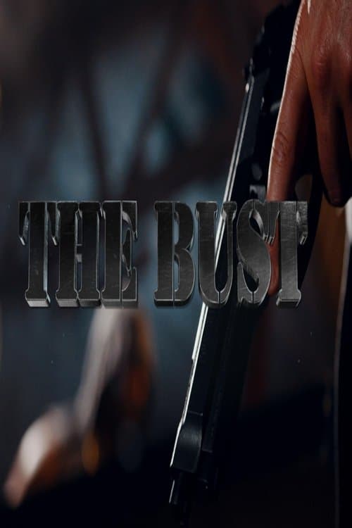 The Bust poster
