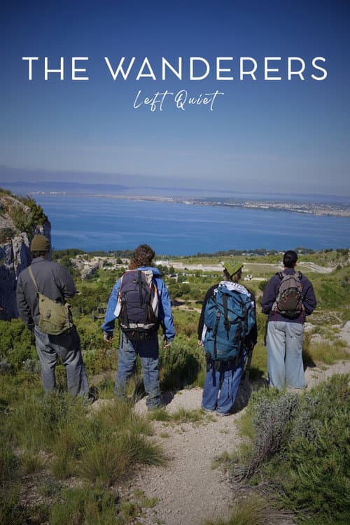 The Wanderers - Left Quiet poster