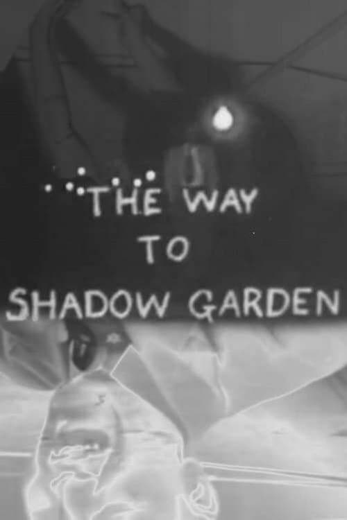 The Way to Shadow Garden poster
