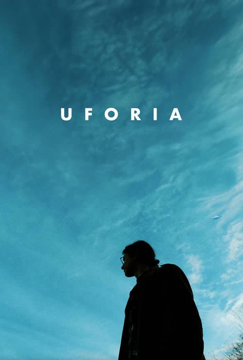 UFORIA poster