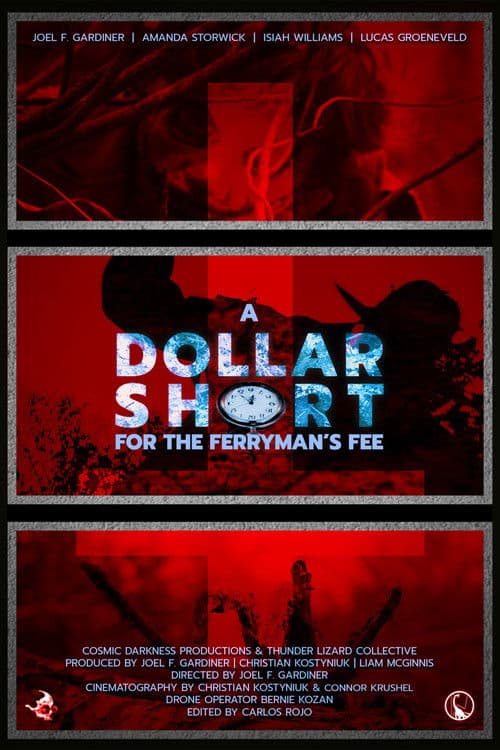 A Dollar Short For The Ferryman's Fee poster