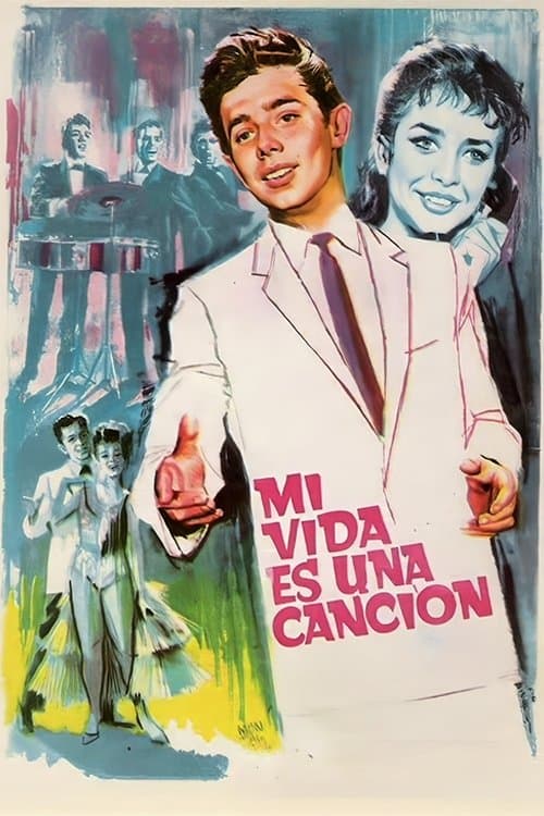 Mi vida es una canción poster