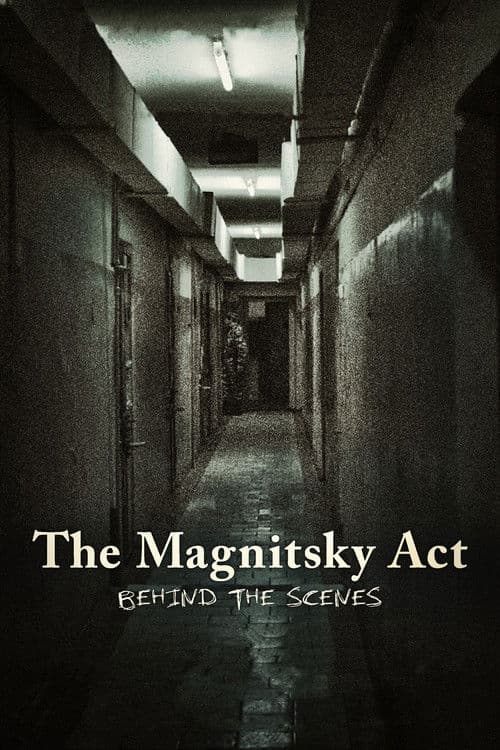 The Magnitsky Act: Behind the Scenes poster