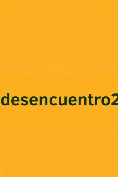 Desencuentro 2 poster