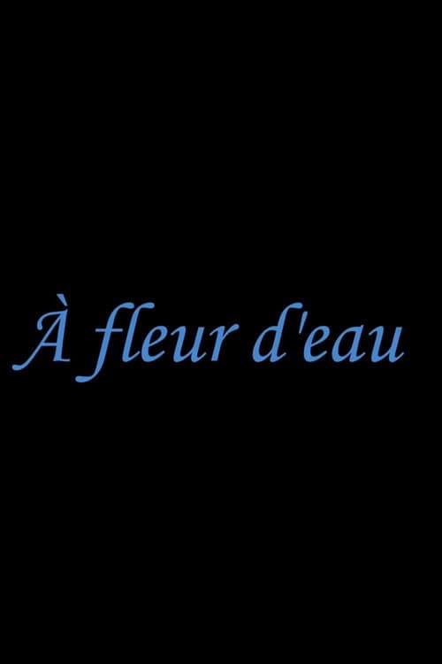 A fleur d'eau poster
