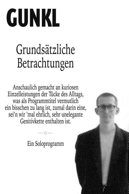Gunkl: Grundsätzliche Betrachtungen poster