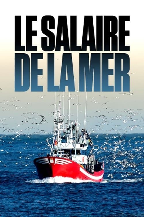 Le salaire de la mer poster