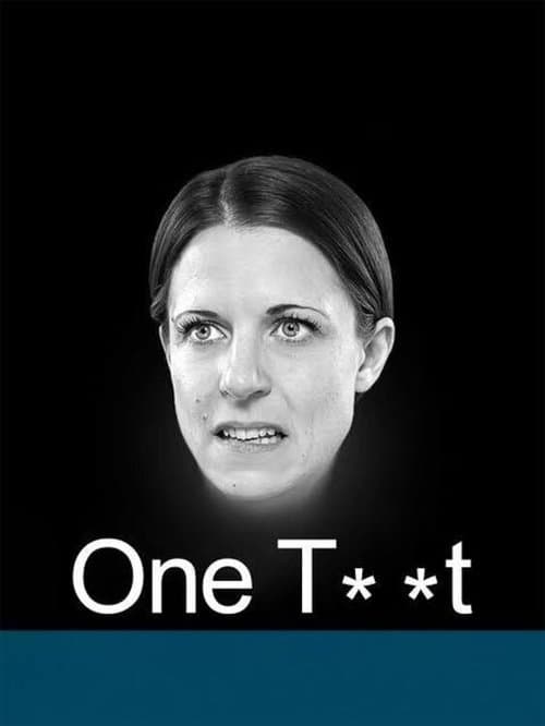 One Tw*t poster