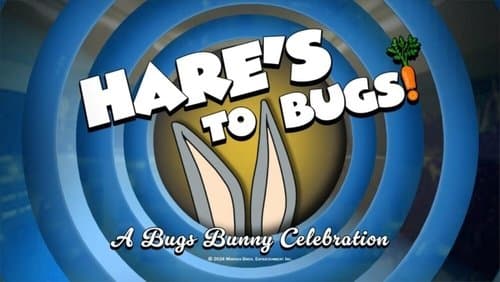 Hare's to Bugs! A Bugs Bunny Celebration poster