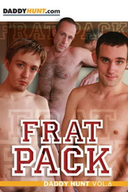 Daddy Hunt 6: Frat Pack poster