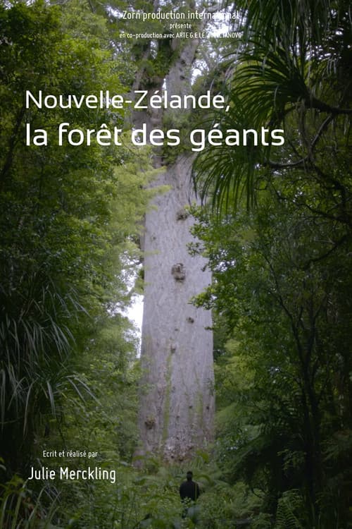 Nouvelle-Zélande, la forêt des géants poster