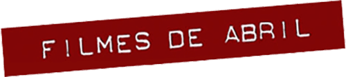 Filmes de Abril