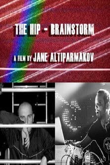 The Hip - Brainstorm poster