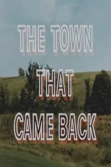 The Town That Came Back