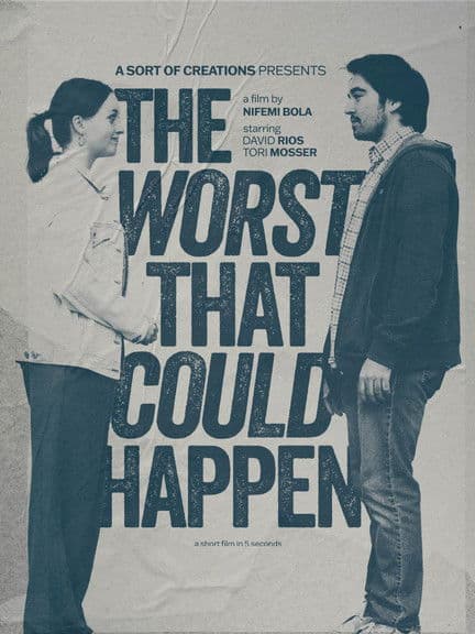 The Worst That Could Happen: A Short Film in 5 Seconds poster
