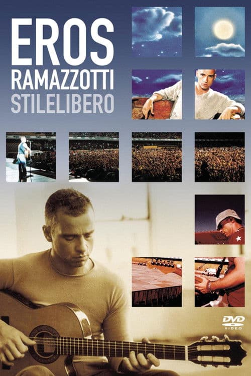 Eros Ramazzotti: Stilelibero poster