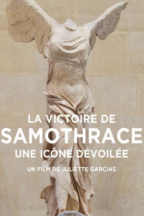 La Victoire de Samothrace, une icône dévoilée poster