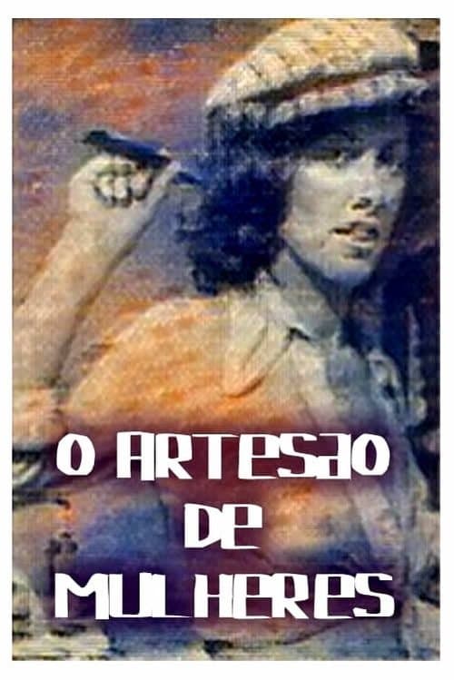 O Artesão de Mulheres poster