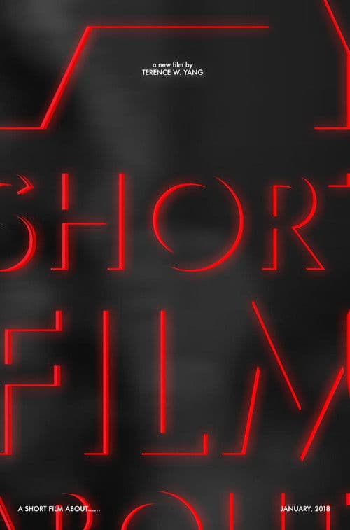 A Short Film About...... poster