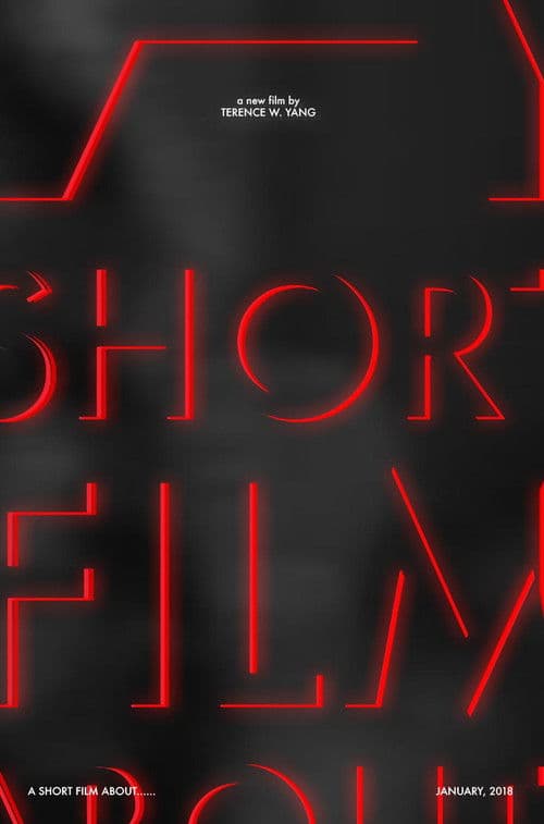 A Short Film About...... poster