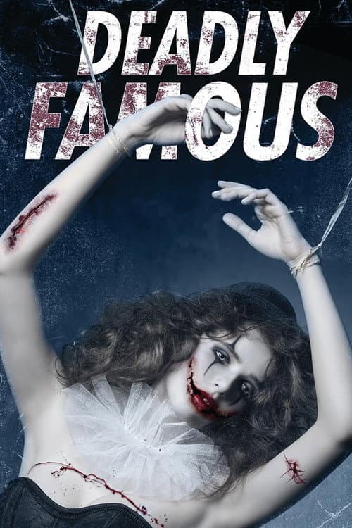 Deadly Famous poster