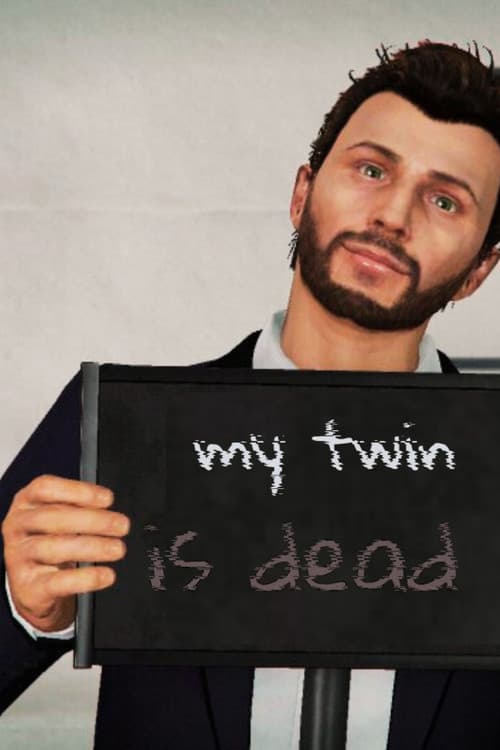 My Twin Is Dead poster