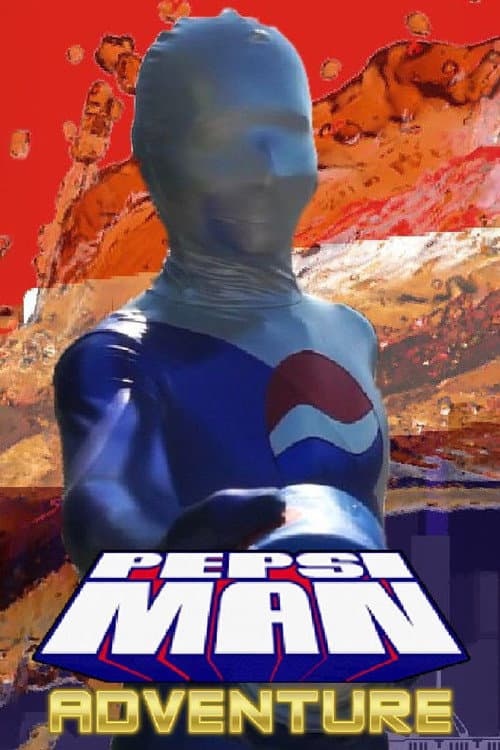 Pepsi-Man Adventures poster