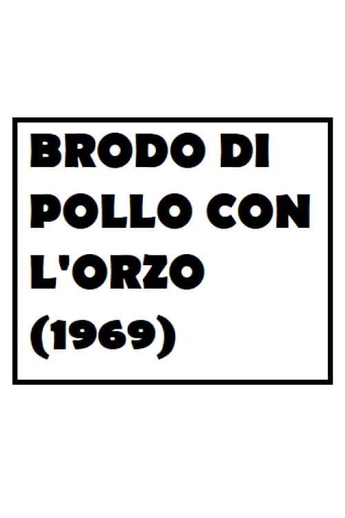Brodo di pollo con l'orzo poster