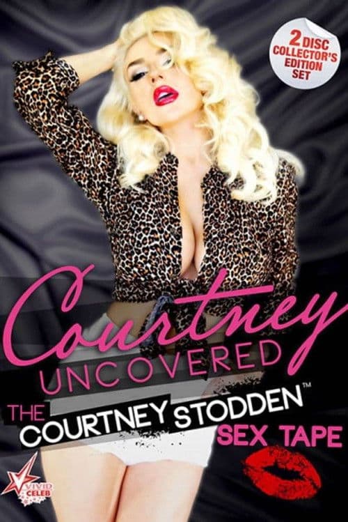Courtney Uncovered: The Courtney Stodden Sex Tape poster