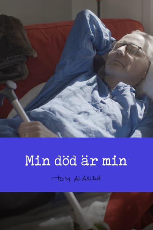 Min död är min poster