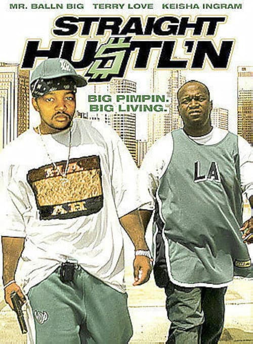 Straight Hustl'n poster