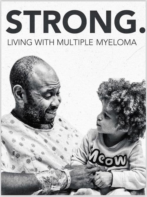 Strong! Living With Multiple Myeloma poster