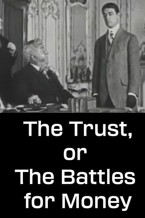 The Trust, or The Battles for Money poster