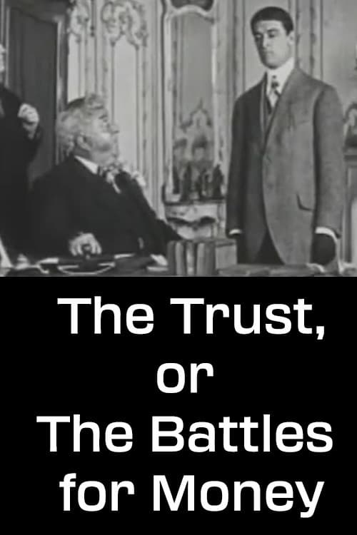The Trust, or The Battles for Money poster