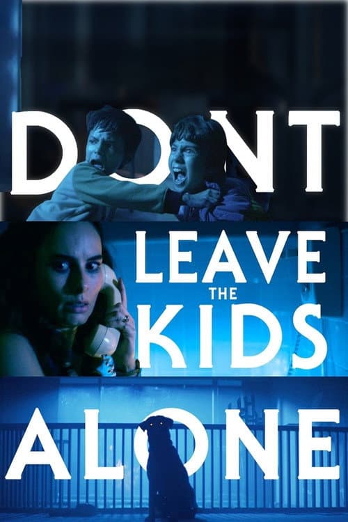 Don't Leave the Kids Alone poster